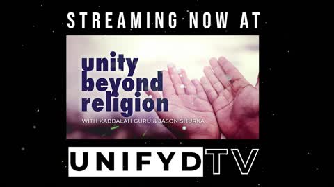 Unity Beyond Religion with KabBalah Guru