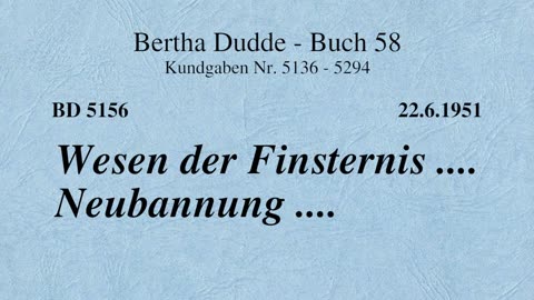 BD 5156 - WESEN DER FINSTERNIS .... NEUBANNUNG ....