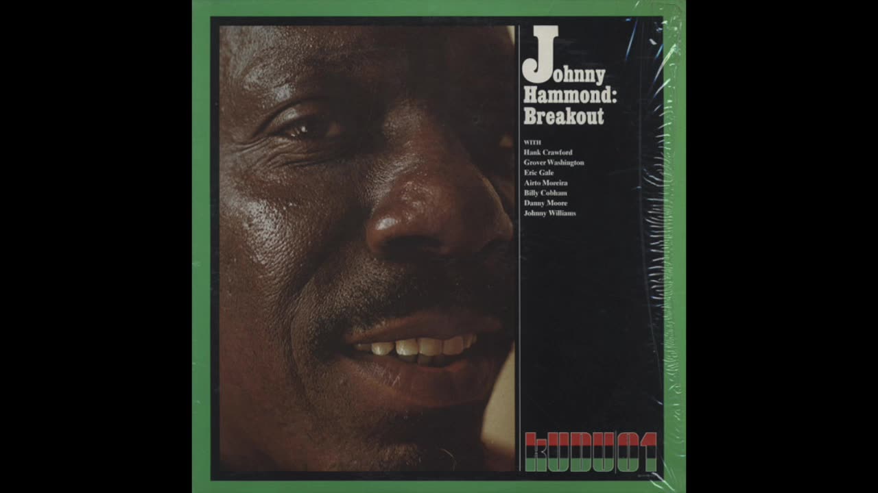 Johnny Hammond - Breakout {1971} (Full Album)