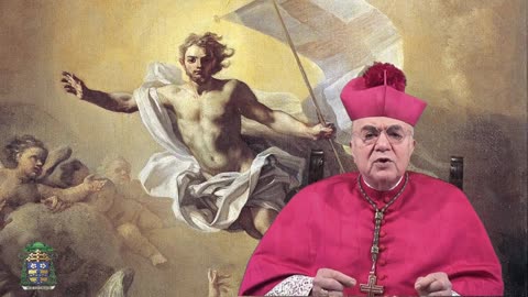 MONS. CARLO MARIA VIGANÒ - “IN AZYMIS SINCERITATIS” (Omelia nella Domenica di Resurrezione)😇💖👍
