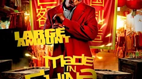 Large Amount - Made In China (Full Mixtape)