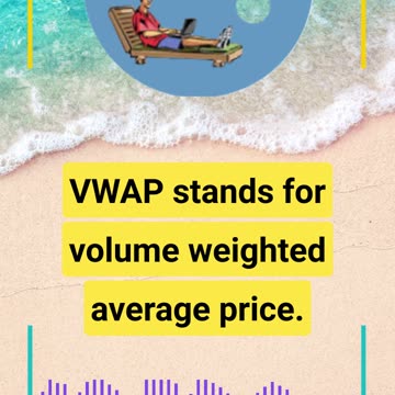 What is the VWAP?