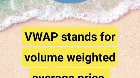 What is the VWAP?