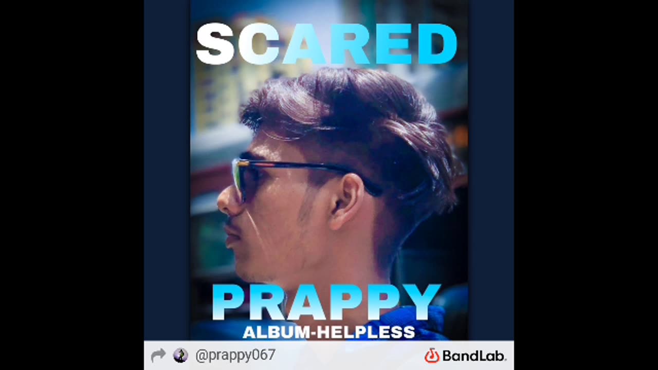 Prappy - Scared | HELPLESS | OFFICIAL AUDIO