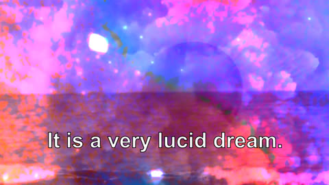 This is not a bad dream. It is a very lucid dream.