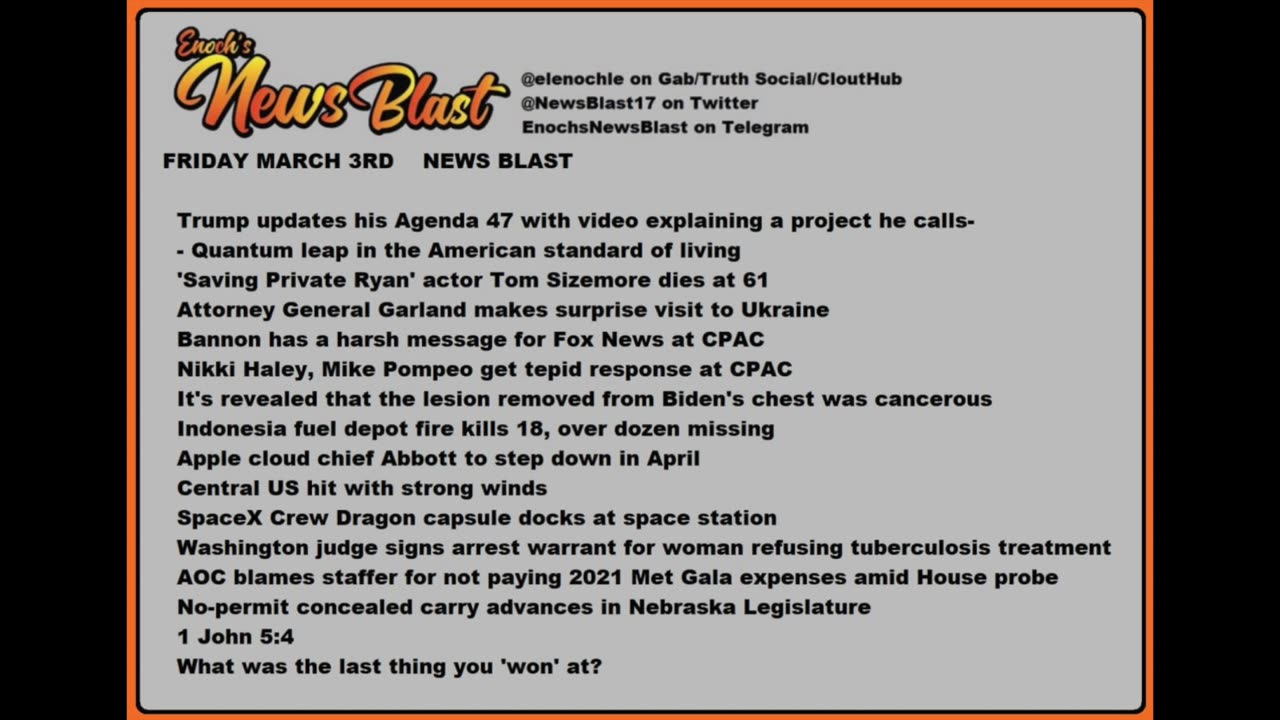 Friday, March 3, 2023 News Blast. #Enoch #NewsBlastReading #NBR