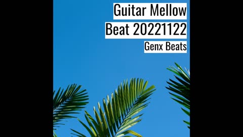 [Free Beat BGM] Guitar Mellow Beat 20221122 | Royalty Free CC BY 4.0