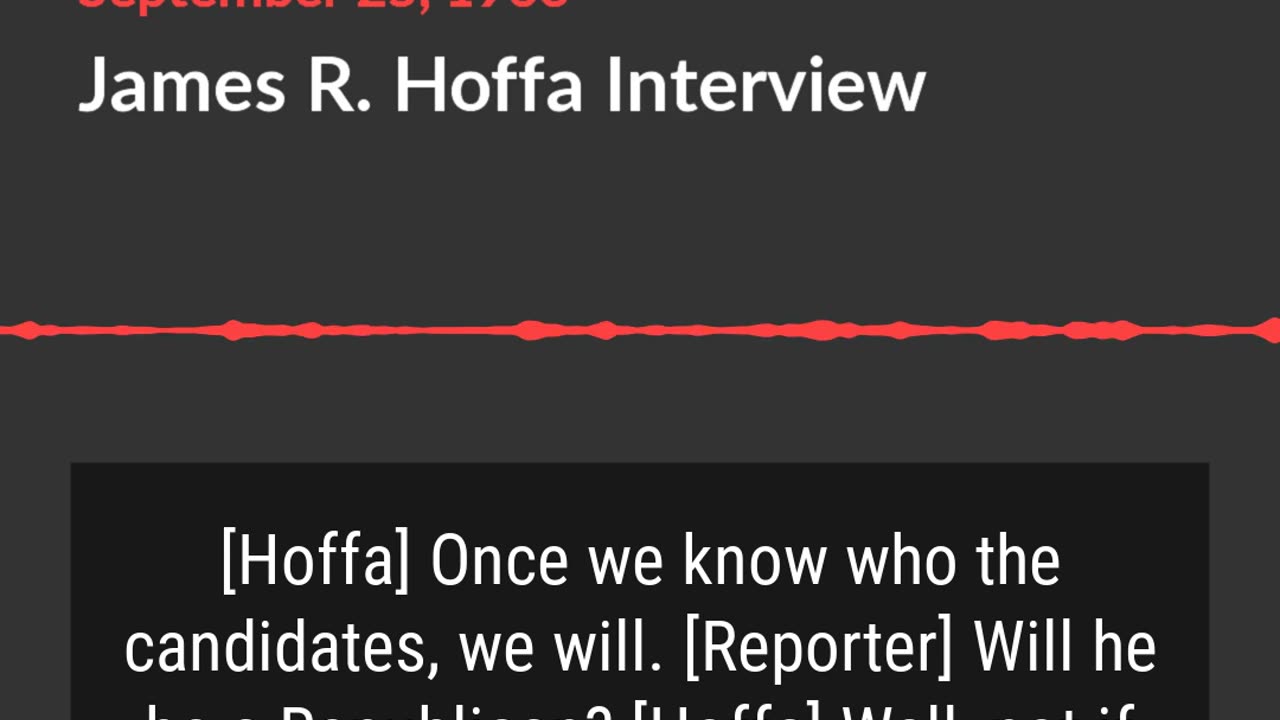 Sept. 25, 1963 - Jimmy Hoffa Interview