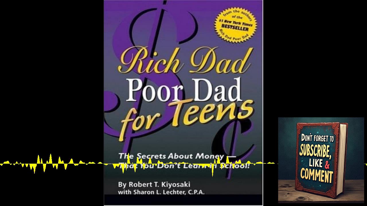 Deep Dive Podcast: Rich Dad Poor Dad for Teens, The Secrets about Money