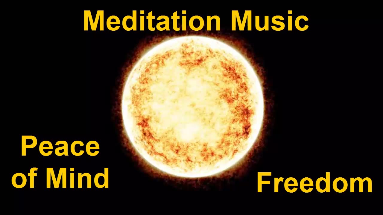 Meditation Music - Peace of Mind - Freedom