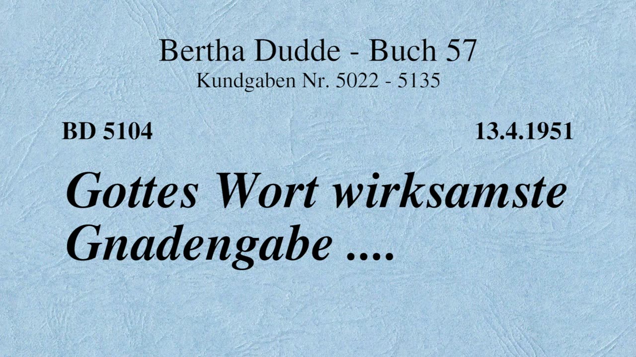 BD 5104 - GOTTES WORT WIRKSAMSTE GNADENGABE ....