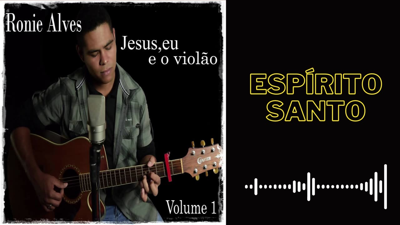 ESPÍRITO SANTO (HOLY SPIRIT) - RONIE ALVES