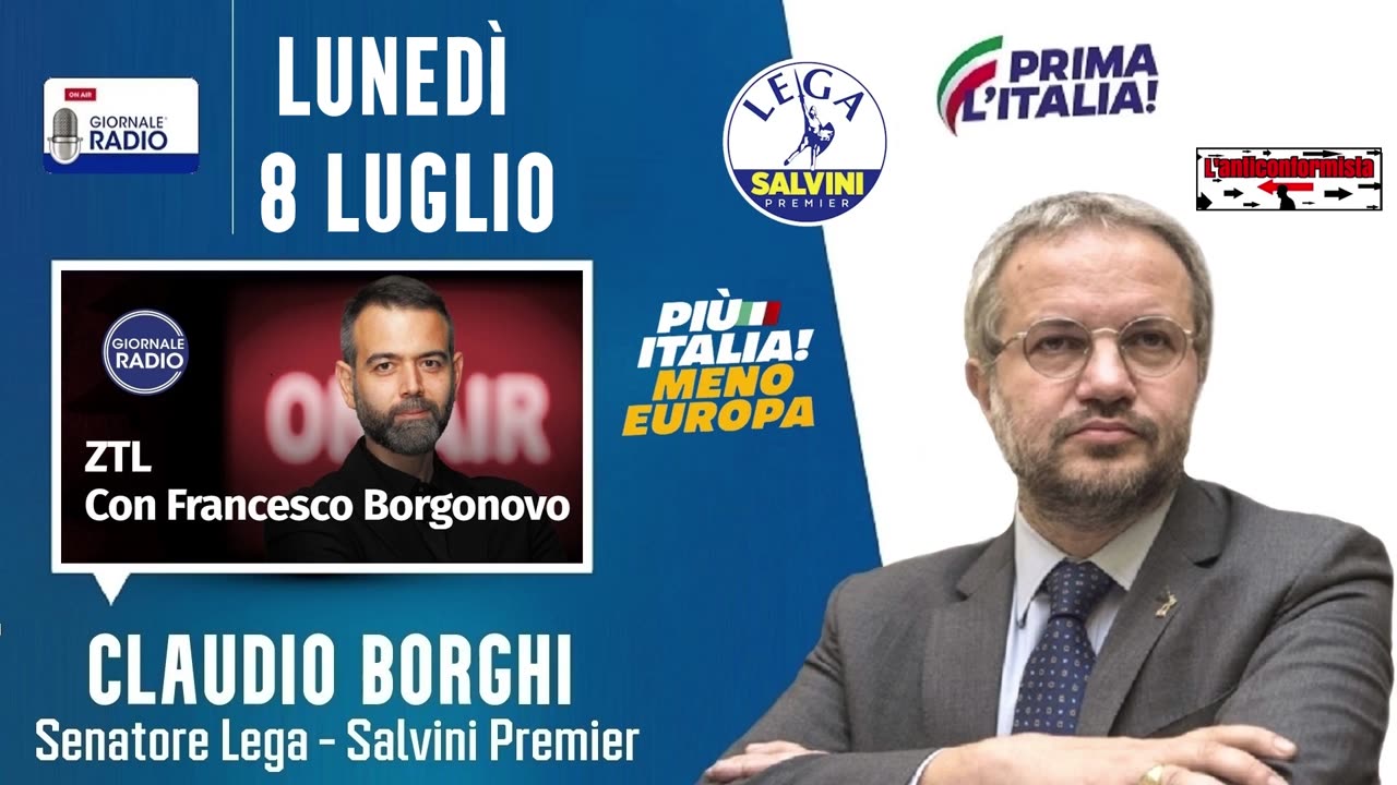 🔴 Sen. Claudio Borghi, su Giornale Radio, ospite a "ZTL" di Francesco Borgonovo (08/07/2024).