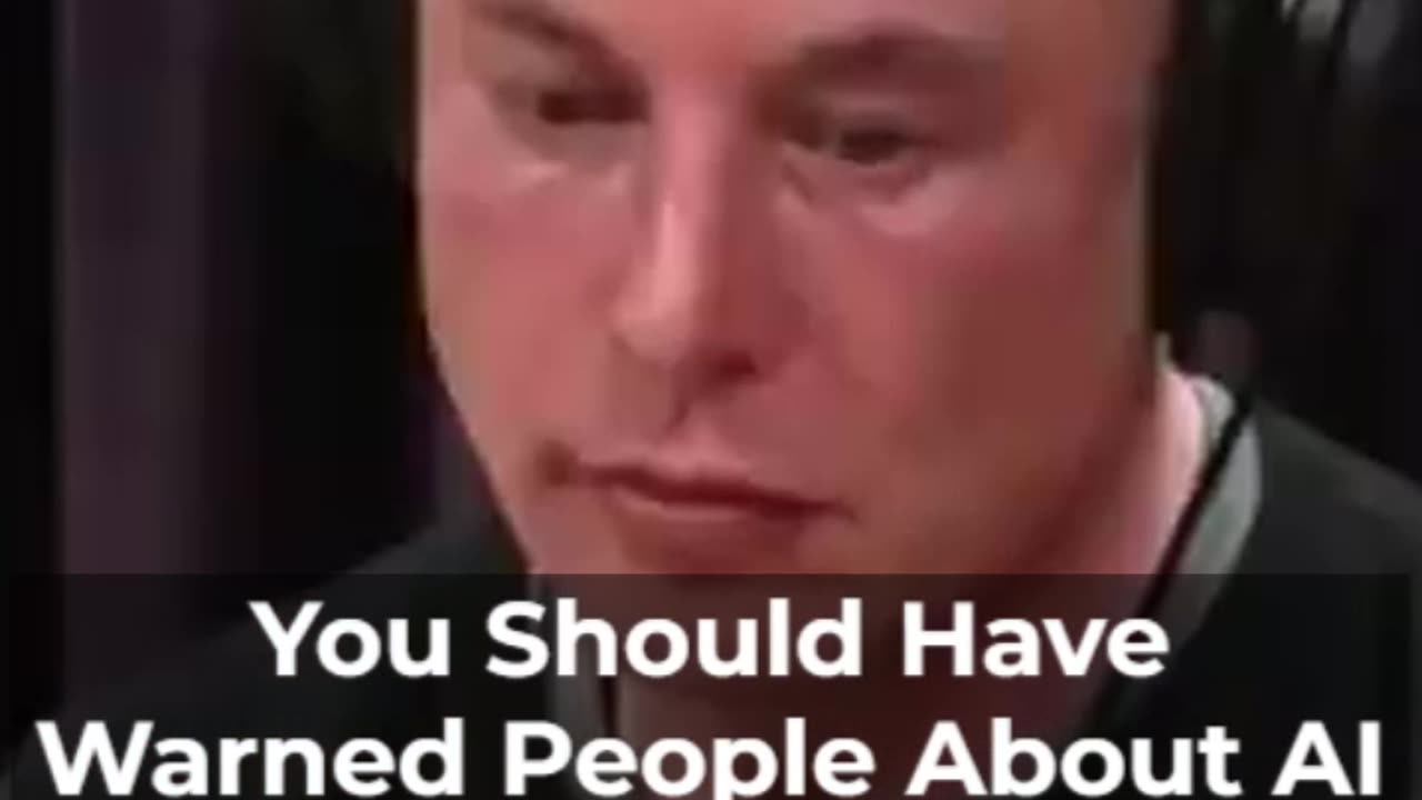 You should have warned people about Ai - Elon Musk