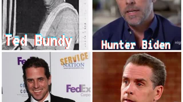 Hunter Biden and Ted Bundy