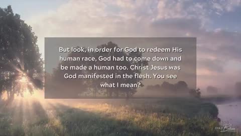 He was our Kinsman Redeemer