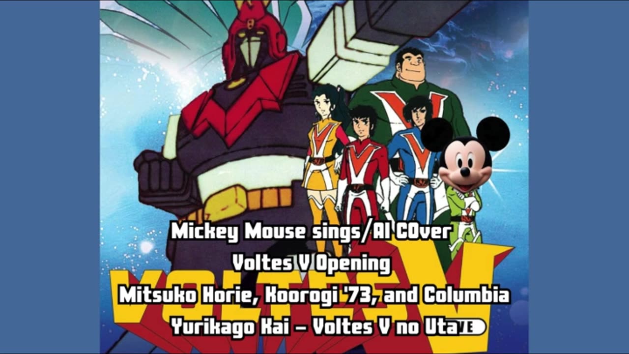 [Mickey Mouse sings/AI Cover] Voltes V Opening