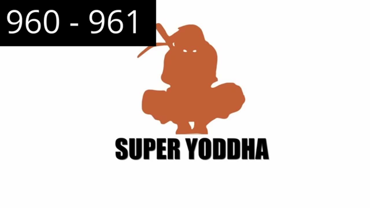 Super Yoddha 960 to 961