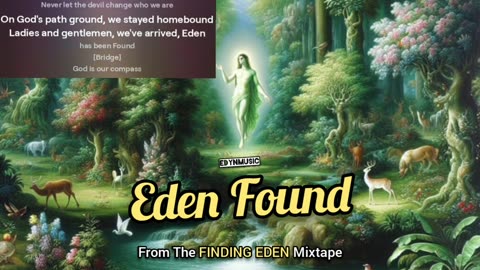 Eden Found | (Final Song of the FINDING EDEN Mixtape)