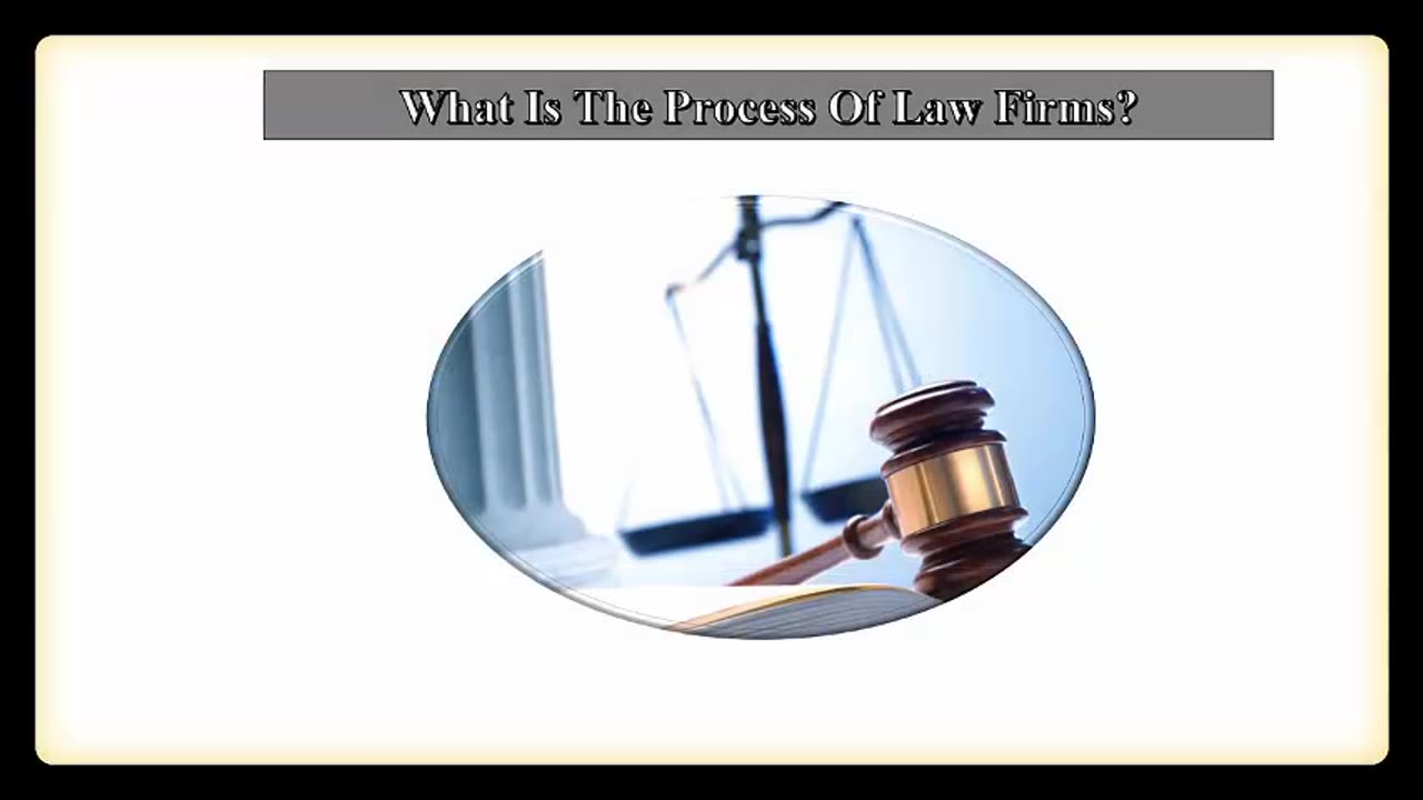 What Is The Process Of Law Firms?