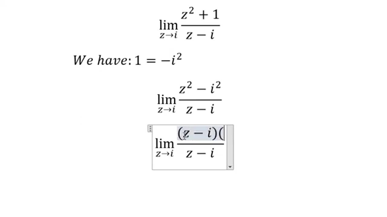 Calculus Help: The limit lim (z→i) (z^2+1)/(z-i) - The limitation of complex number