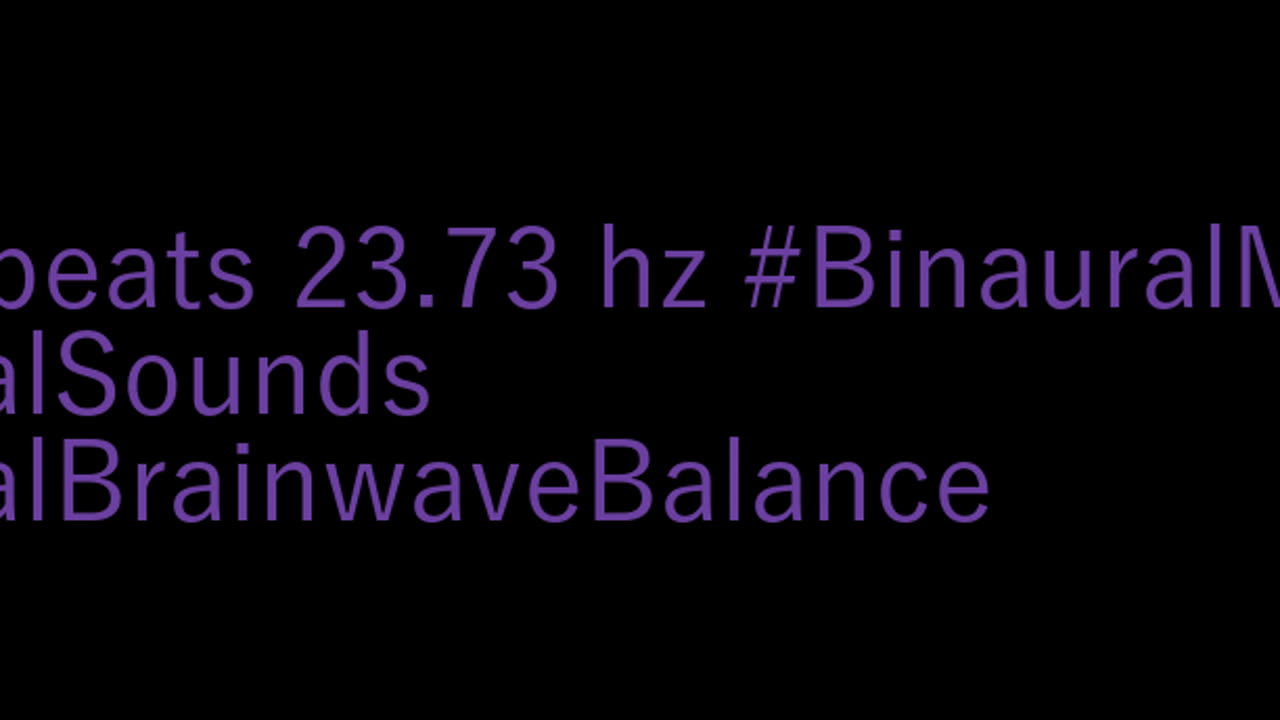 binaural_beats_23.73hz_RelaxingMoods BinauralMindCalm BinauralSoothingAmbience