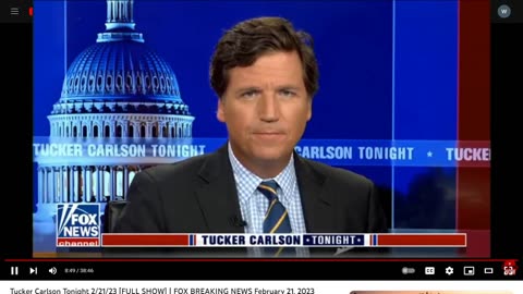 Tucker Carlson Tonight 21 Feb 2023