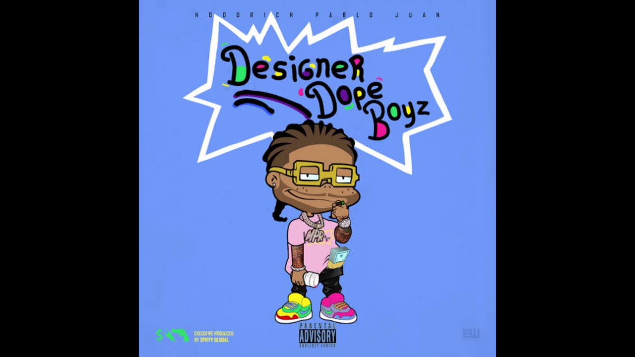 Hoodrich Pablo Juan - Designer Dope Boyz Mixtape