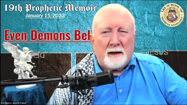 EVEN DEMONS BELIEVE 19th Prophetic Memoir Series#29