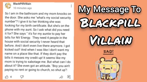 My Message To Blackpill Villain's Post About His Family Fucking Him Over