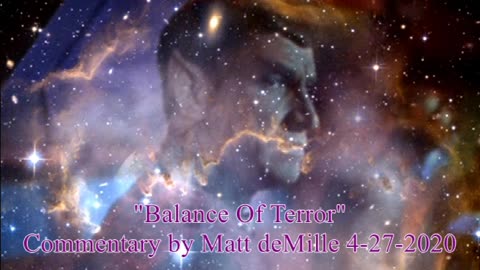 Matt deMille Star Trek Commentary: Balance Of Terror