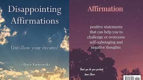 Disappointing Affirmations By Dave Tarnowski