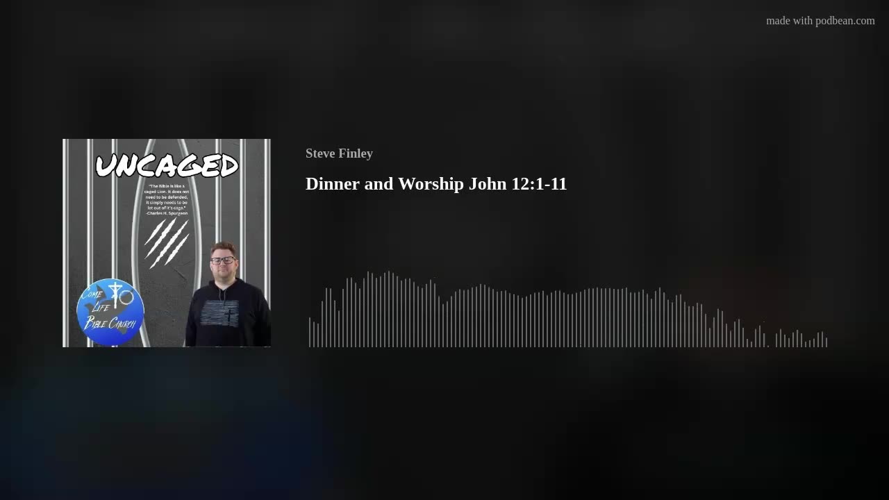 Dinner and Worship John 12:1-11