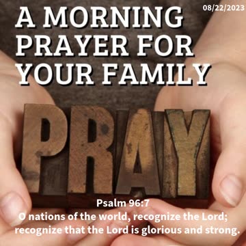 Morning Prayer for Families #youtubeshorts #godslove #jesus #god #blessed #grace #mercy #faith #joy