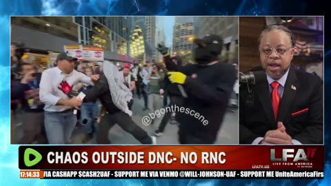 CHAOS OUTSIDE THE DNC - NOT THE RNC