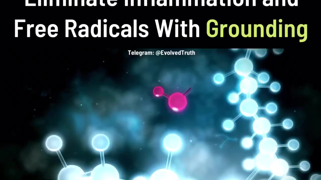 ELIMINATE INFLAMMATION AND FREE RADICALS WITH GROUNDING