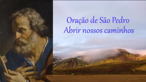 Oração de São Pedro abrir nossos caminhos