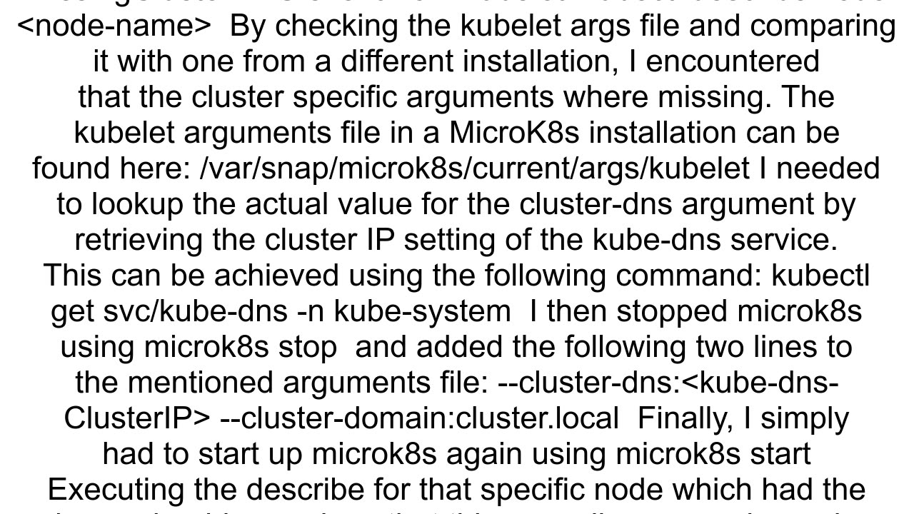 kubelet does not have ClusterDNS IP configured in Microk8s
