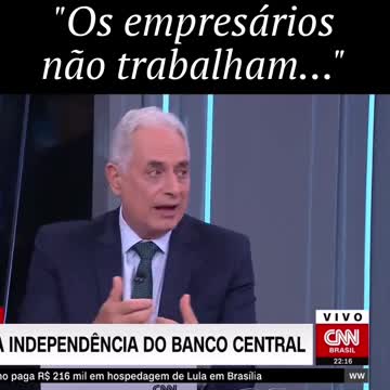 Os empresários não trabalham