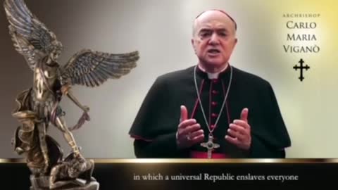 MESSAGE FROM CATHOLIC ARCHBISHOP VIGANÓ