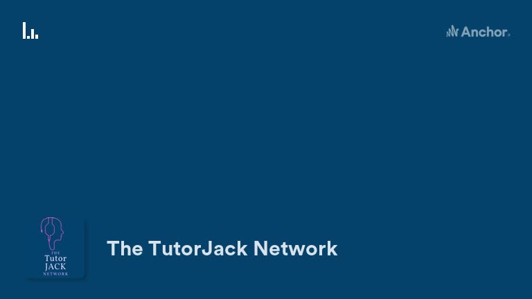 TutorJack Anchor FM Podcast Channel Support Requested And Needed