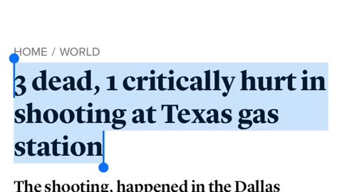 In the news 12/27/2021 3 dead, 1 critically hurt in shooting at Texas gas station.