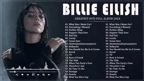 Billie Eilish Greatest Hits Full Album - Best Songs Collection - The Most Popular Songs