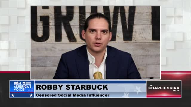 ROBBY STARBUCK UNPACKS BOMBSHELL STORY - THE FEDERAL GOVERNMENT IS ACTIVELY CENSORING CONSERVATIVES