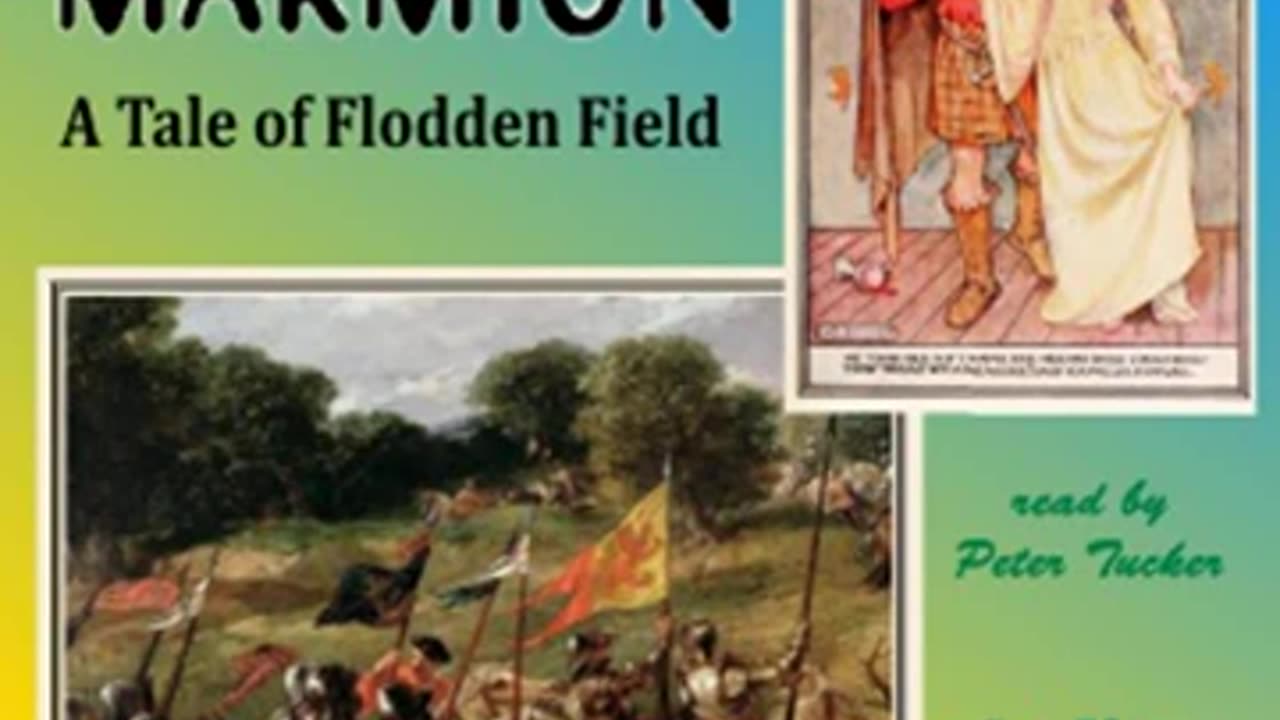 Marmion - A Tale of Flodden Field by Sir Walter SCOTT read by Peter Tucker - Full Audio Book.
