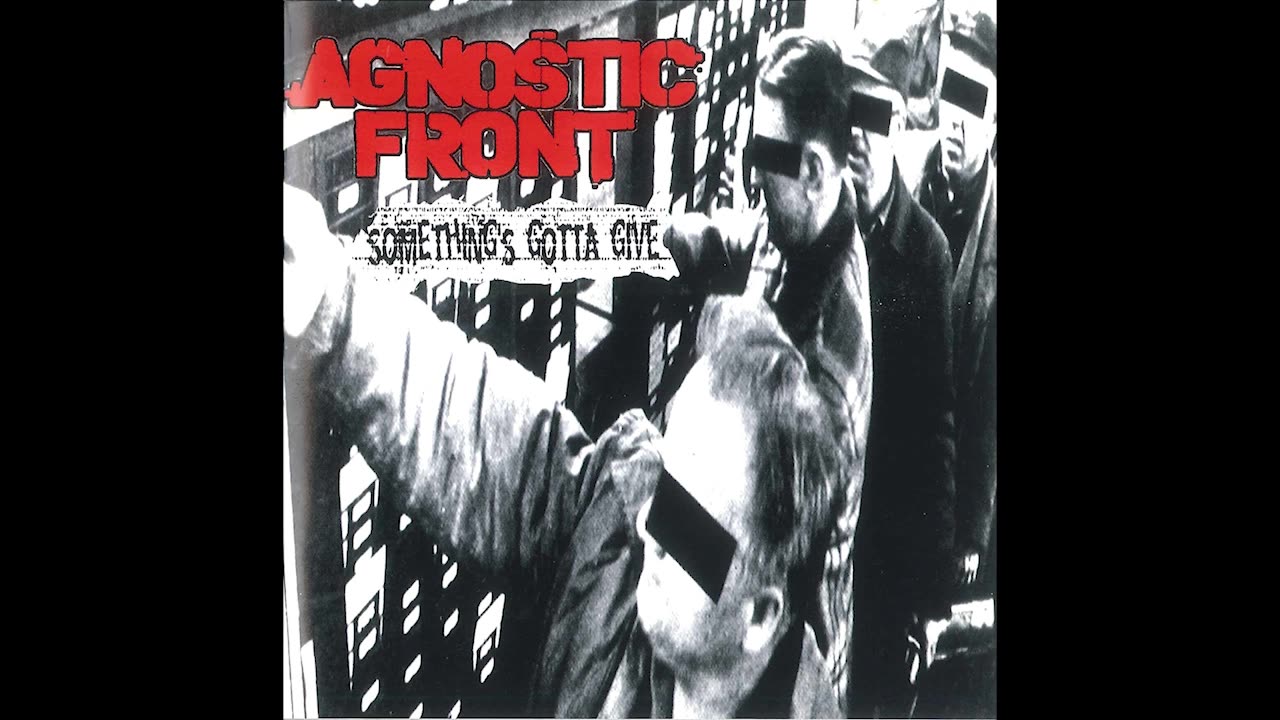 Agnostic Front - Gotta Go