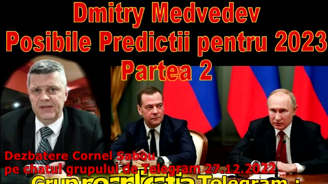 Dmitry Medvedev Posibile Predictii pentru 2023 (Dezbatere chat Cornel Sabou )