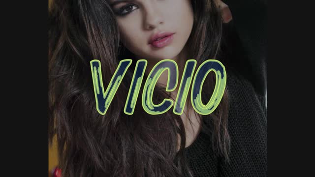 VICIO - SELENA GOMEZ (LETRAS) - RUMBLE