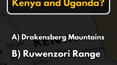 What mountain range separates Kenya and Uganda?