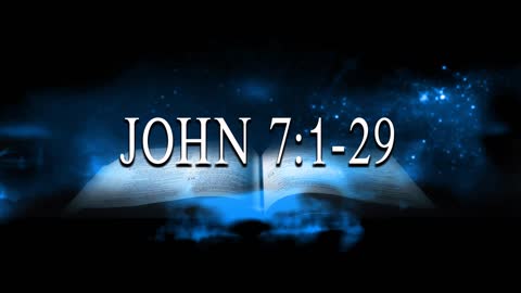 John (7:1-29)